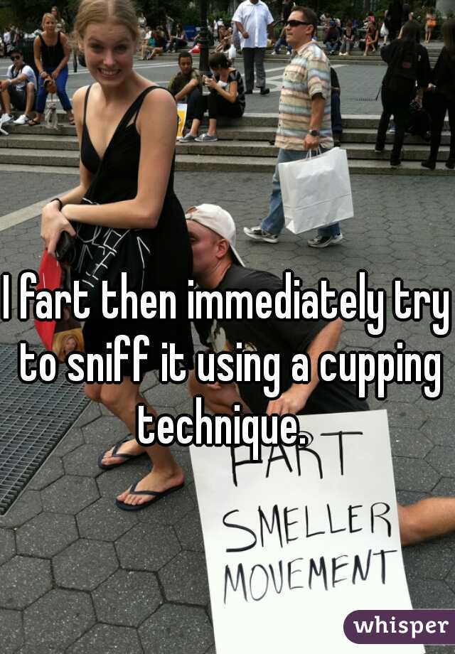 Cupping Farts